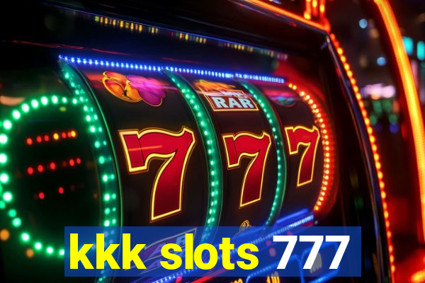 kkk slots 777